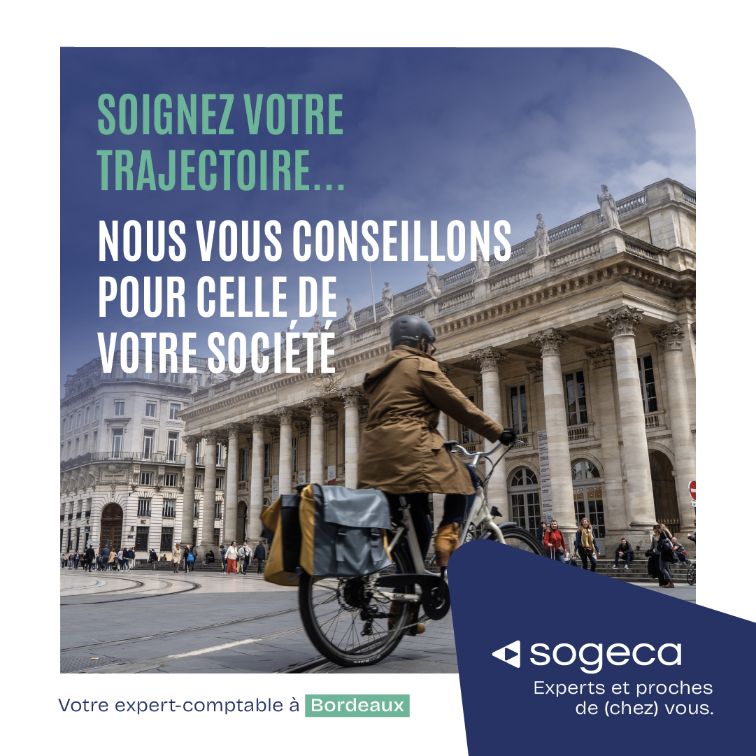 Sogeca EXPERTISE COMPTABLE | CONSEIL | AUDIT | RESSOURCES HUMAINES | JURIDIQUE Bordeaux_1080x1080